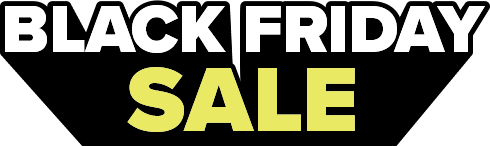 BLACK FRIDAY SALE